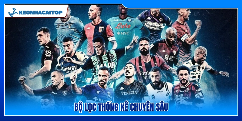 Công cụ lọc thống kê chi tiết